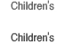 Children��s